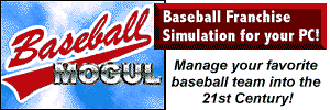 [ Baseball Mogul! Baseball Franchise Strategy Simulator for your pc. Manage your team into the 21st Century!